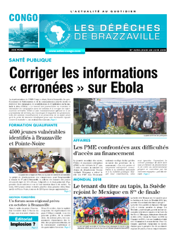 Les Dépêches de Brazzaville : Édition brazzaville du 28 juin 2018