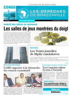 Les Dépêches de Brazzaville : Édition brazzaville du 16 avril 2019