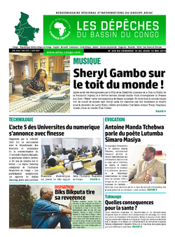 Les Dépêches de Brazzaville : Édition du 6e jour du 11 mai 2019