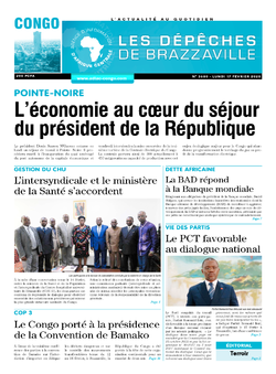 Les Dépêches de Brazzaville : Édition brazzaville du 17 février 2020