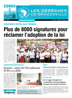 Les Dépêches de Brazzaville : Édition brazzaville du 03 mars 2020