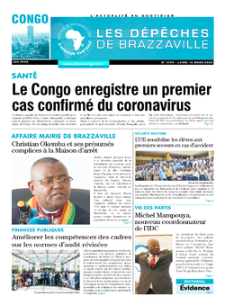 Les Dépêches de Brazzaville : Édition brazzaville du 16 mars 2020