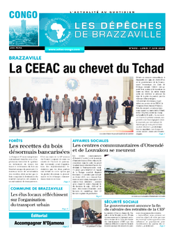 Les Dépêches de Brazzaville : Édition brazzaville du 07 juin 2021