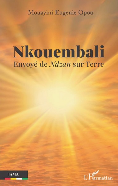 Couverture Nkouembali, envoyé de Ndzan sur Terre