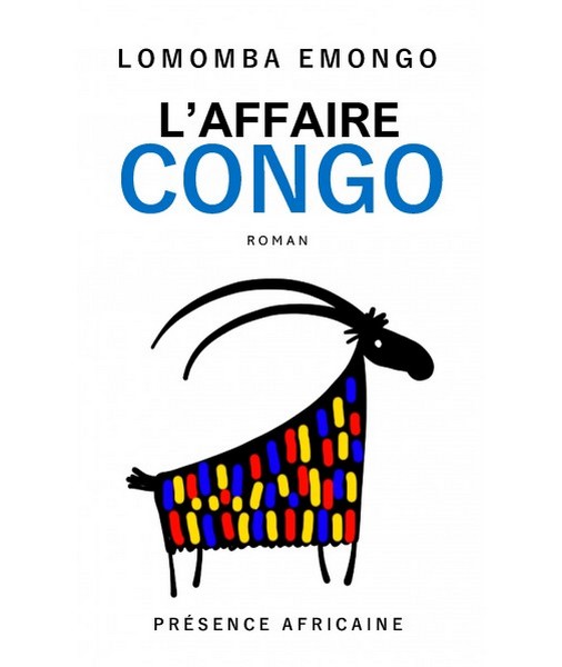 Couverture L'affaire Congo, roman du Congolais Lomomba Emongo, paru aux Editions Présence Africaine