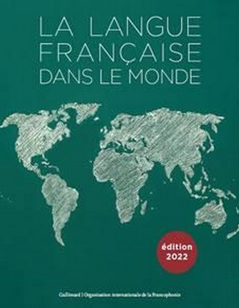 Couverture de La langue française dans le monde 2022