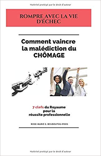 Couverture de l'essai Comment vaincre la malédiction du chômage de Rose-Marie G.Bouboutou-Poos