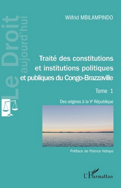 Couverture de l'essai de Wilfrid Mbilampindo sur les traités de constitutions au Congo-Brazzaville